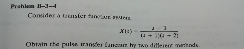 Solved Problem B-3-4 Consider a transfer function system s | Chegg.com