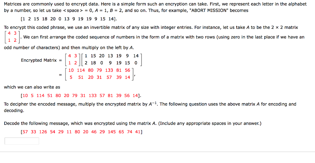Solved Matrices are commonly used to encrypt data. Here is a | Chegg.com