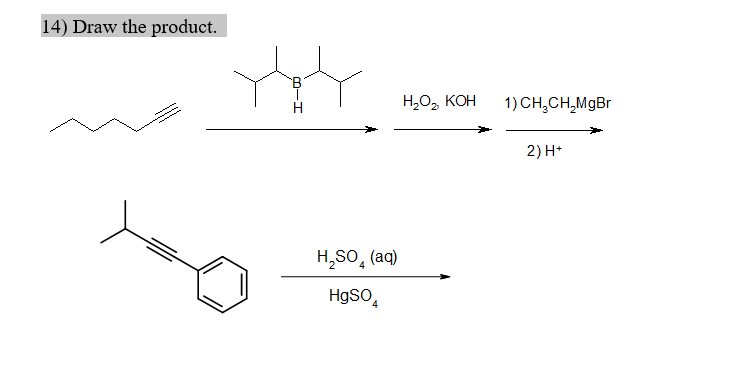 Solved 14) Draw the product H202 KOHCH CH2MgBr 2) H H2SO, | Chegg.com