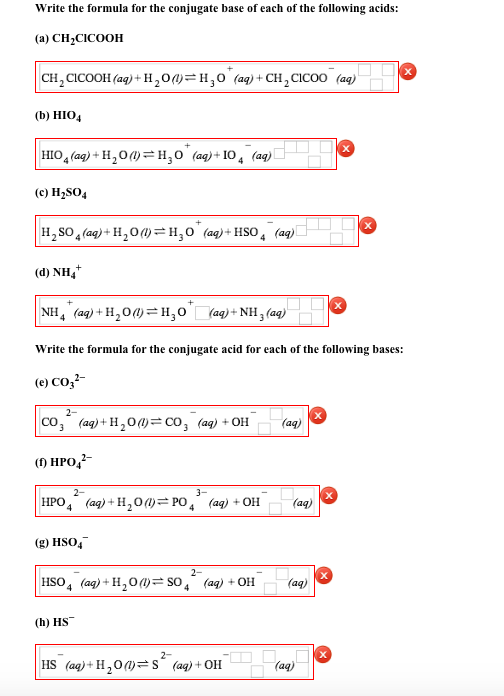 Solved Write the formula for the conjugate base of each of