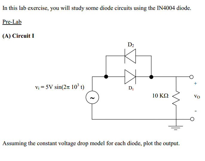 Solved In this lab exercise, you will study some diode | Chegg.com