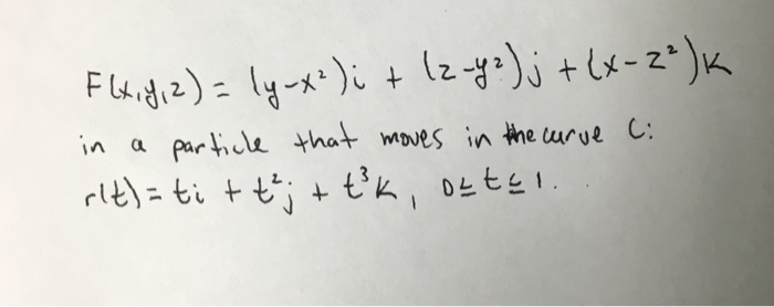 Solved Find the work done by the vector field F(x, y, z) = | Chegg.com