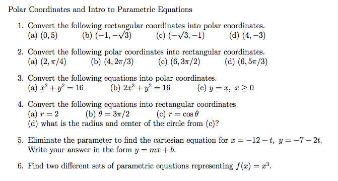 Polar Coordinates and Intro to Parametric Equations | Chegg.com