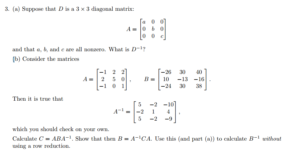 Solved Suppose that D is a 3 Times 3 diagonal matrix: A = | Chegg.com