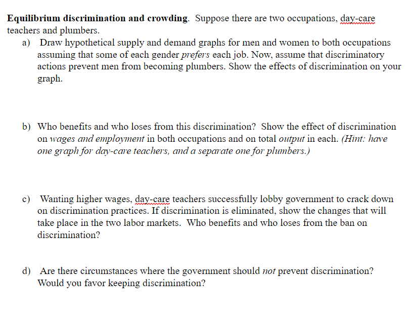 Solved Equilibrium discrimination and crowding. Suppose | Chegg.com