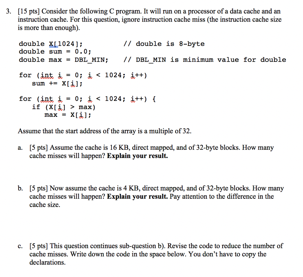 Solved [15 Pts] Consider The Following C Program. It Will | Chegg.com