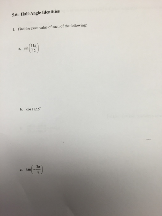 solved-half-angle-identities-find-the-exact-value-of-each-chegg