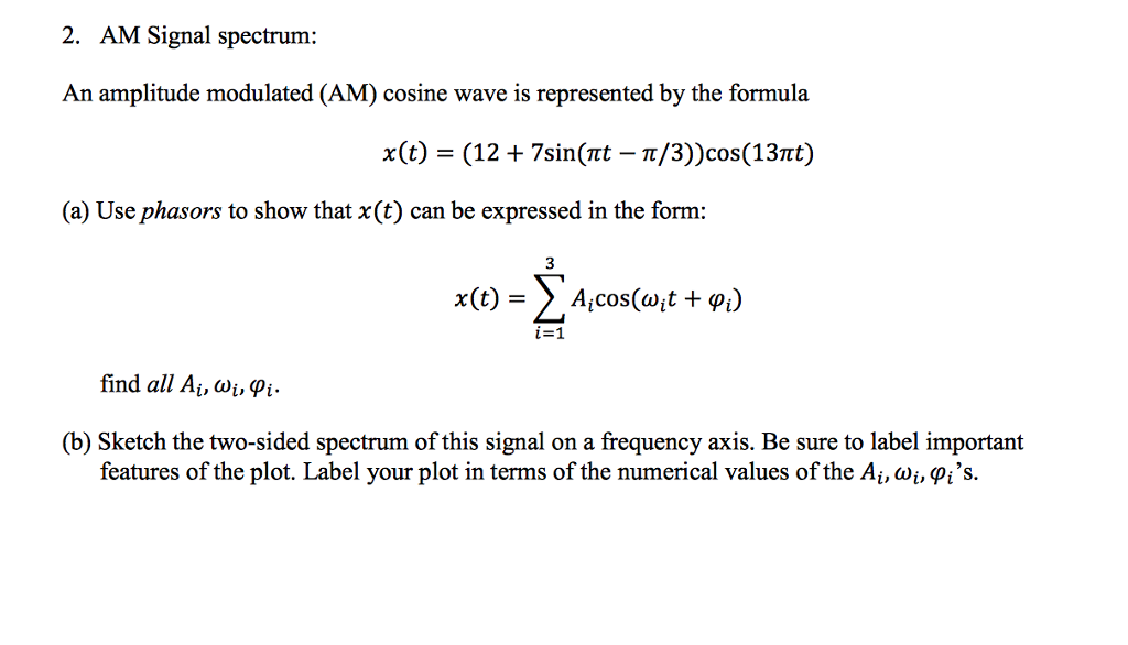 Solved 2. AM Signal spectrum An amplitude modulated (AM)