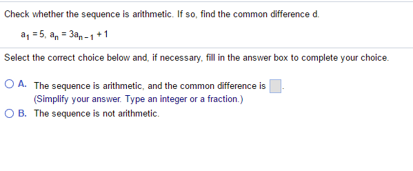 Solved Check whether the sequence is arithmetic. If so, find | Chegg.com