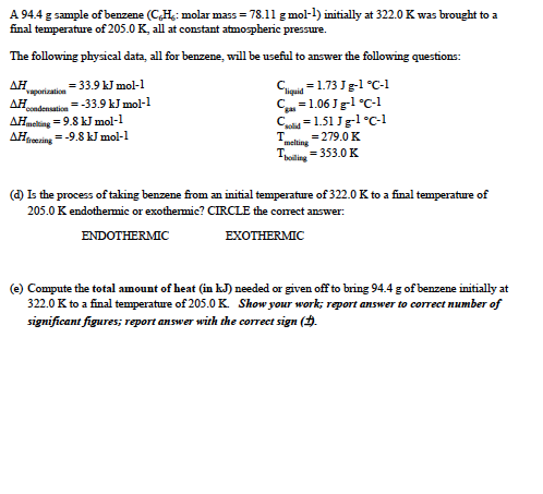 Solved A 944 g sample ofbenzene (CH: molar mass 781 gmol-1) | Chegg.com