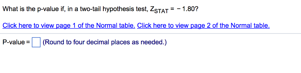Solved What Is The P value If In A Two tail Hypothesis Chegg Solved What Is The P value If In A Two tail Hypothesis Chegg