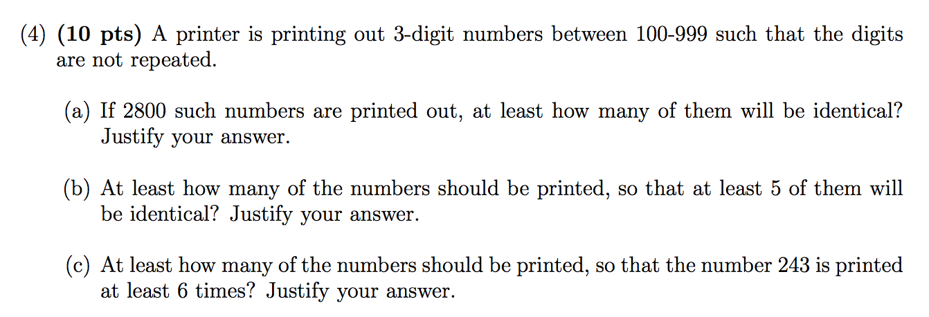 Solved A printer is printing out 3-digit numbers between | Chegg.com