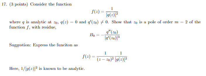 Solved Consider the function f(z) = 1/[q(z)]^2 where q is | Chegg.com