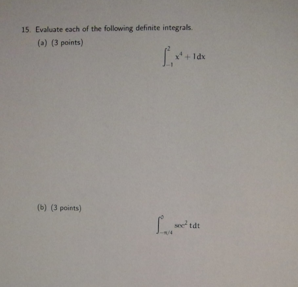 Solved Evaluate Each Of The Following Definite Integrals 9076