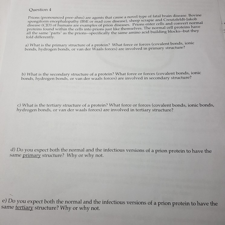 Solved Question 4 Prions (pronounced pree-ahns) are agents | Chegg.com