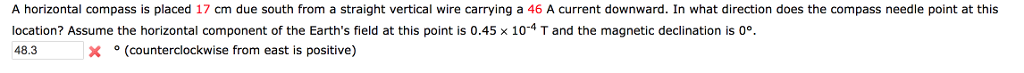 Solved A horizontal compass is placed 17 cm due south from a | Chegg.com