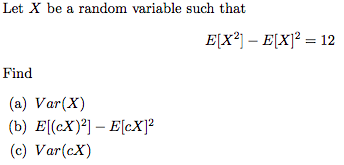Solved Let X be a random variable such that Find (a) Var(X) | Chegg.com