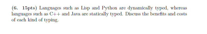 Solved Languages such as Lisp and Python are dynamically | Chegg.com