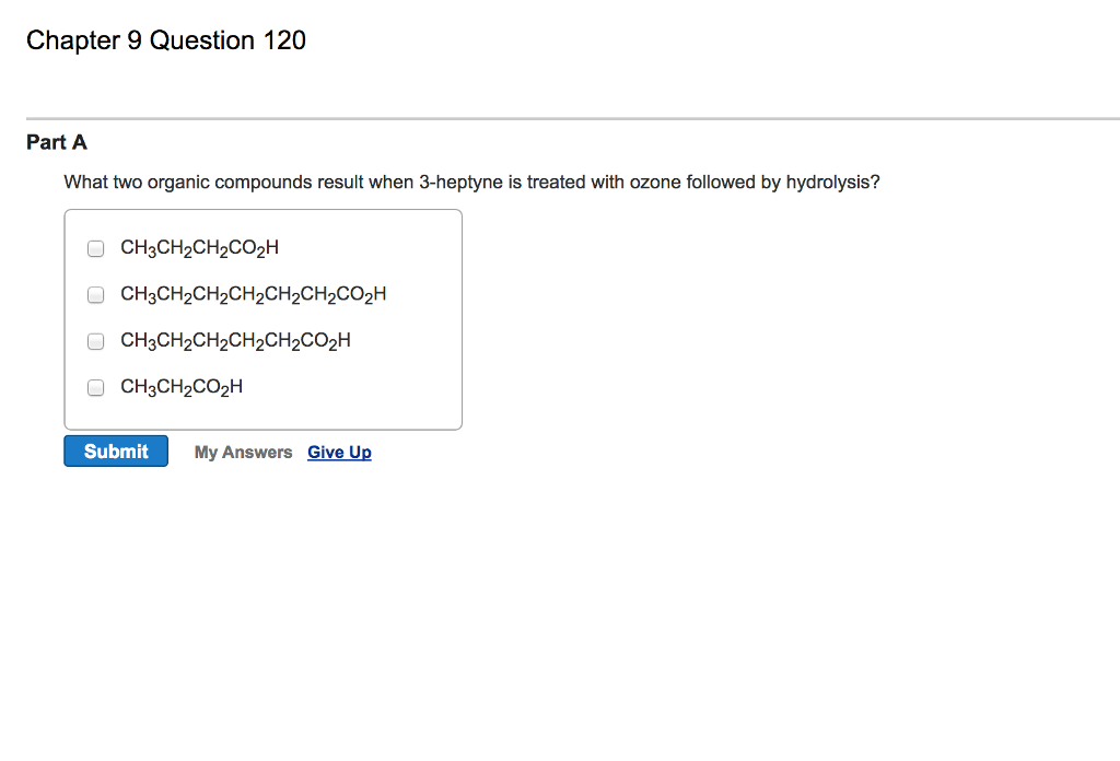 Solved Chapter 9 Question 120 Part A What Two Organic 