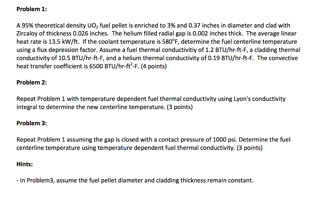Solved Problem 1: A 95% theoretical density UO2 fuel pellet | Chegg.com