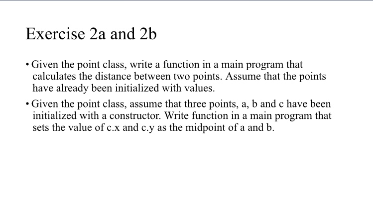 Solved Exercise 2a and 2b Given the point class, write a | Chegg.com