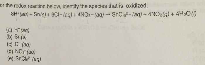 Solved For The Redox Reaction Below, Identify The Species 