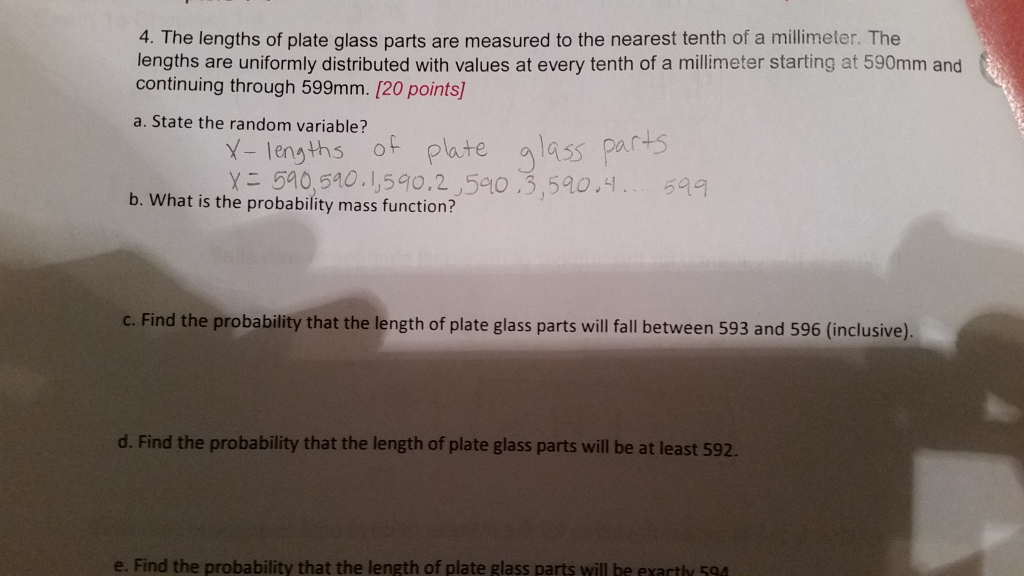 Solved 4. The lengths of plate glass parts are measured to