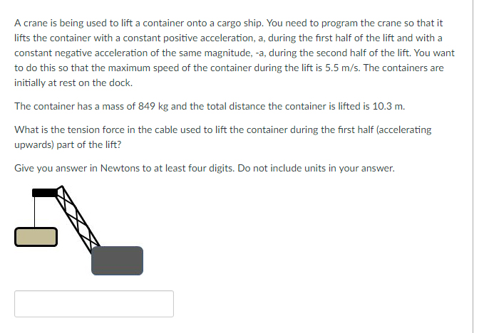 Solved A Crane Is Being Used To Lift A Container Onto A | Chegg.com
