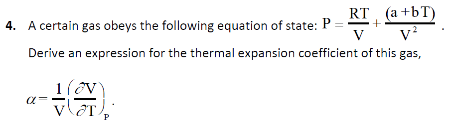 Solved RT (a +bT) 4. A certain gas obeys the following | Chegg.com