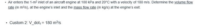 Solved Air enters the 1-m^2 inlet of an aircraft engine at | Chegg.com