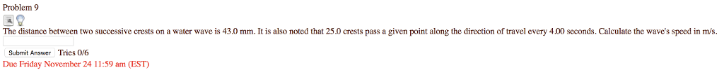 Solved Problem 9 The Distance Between Two Successive Crests | Chegg.com