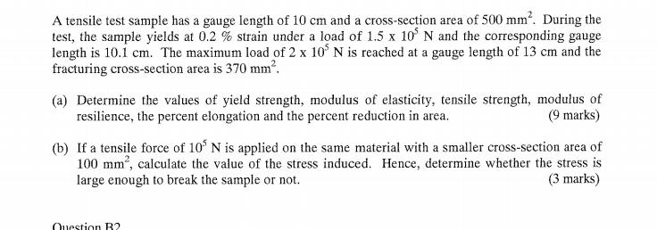 Solved A tensile test sample has a gauge length of 10 cm and | Chegg.com