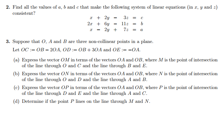 Solved 2. Find All The Values Of A, B And C That Make The | Chegg.com