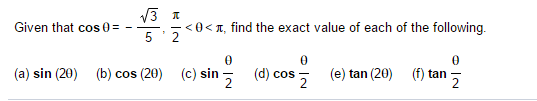 Solved Given that cos theta = Squareroot3/5. pi/2