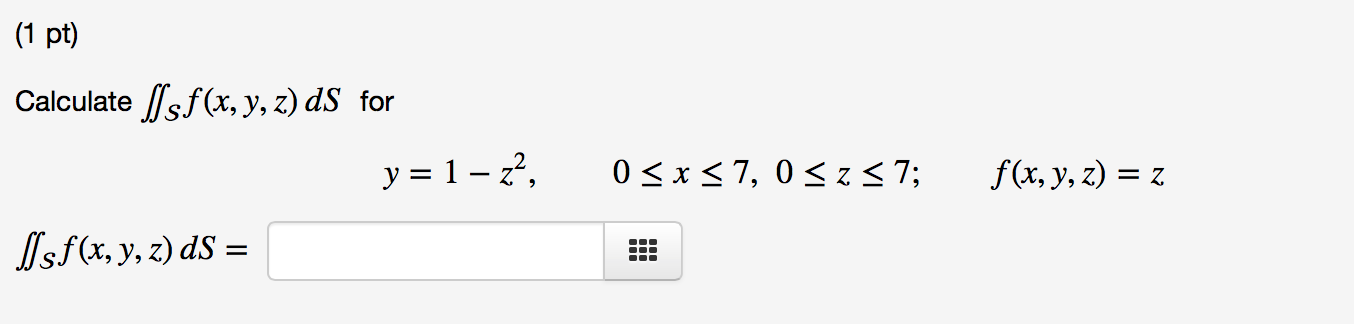 Solved Calculate Double Integral Sf X Y Z Ds For Y 1