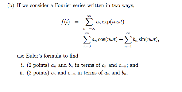 Solved If we consider a Fourier series written in two ways, | Chegg.com