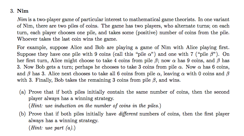 Solved 3. Nim Nim is a two-player game of particular | Chegg.com