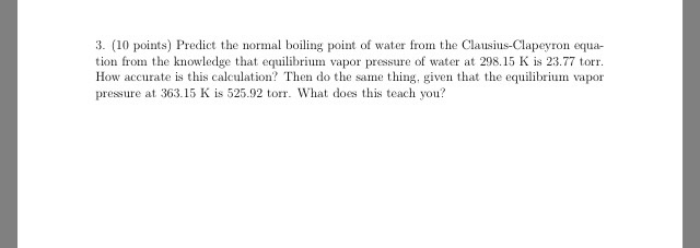 Solved 3. (10 points) Predict the normal boiling point of | Chegg.com