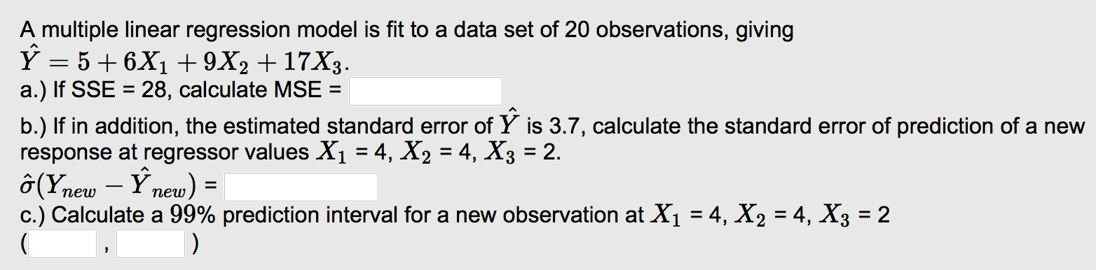 Solved A multiple linear regression model is fit to a data | Chegg.com