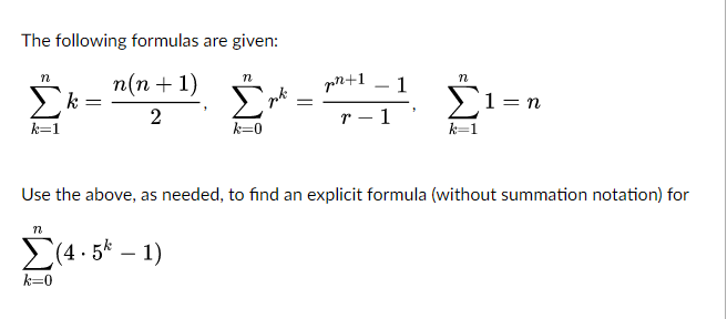 Solved The following formulas are gi ven: n(n +1 k2+1 k-1 | Chegg.com