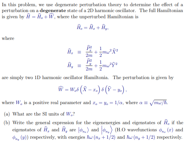 Solved In This Problem, We Use Degenerate Perturbation | Chegg.com