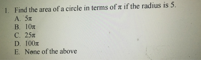 Solved Find the area of a circle in terms of pi if the | Chegg.com