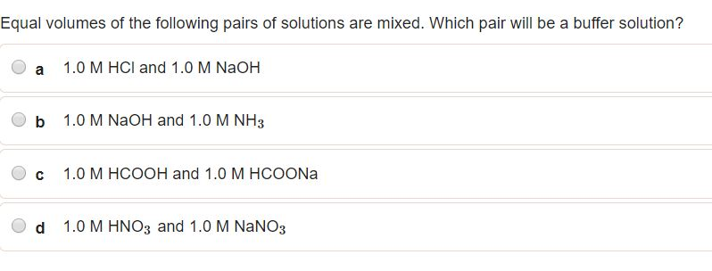 Solved Equal Volumes Of The Following Pairs Of Solutions Are | Chegg.com