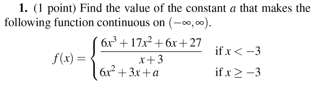 Solved 1. (1 point) Find the value of the constant a that | Chegg.com