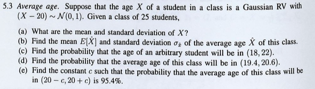 Solved 5.3 Average age. Suppose that the age X of a student | Chegg.com