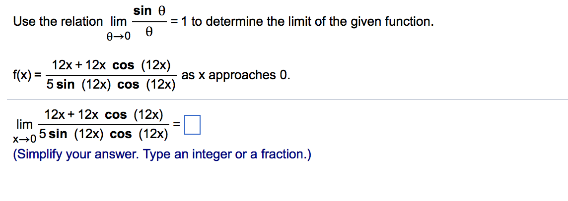 Solved Use the relation lim_theta rightarrow 0 sin | Chegg.com