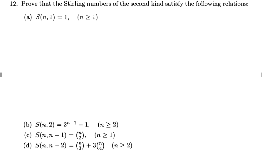 Solved 12. Prove that the Stirling numbers of the second | Chegg.com