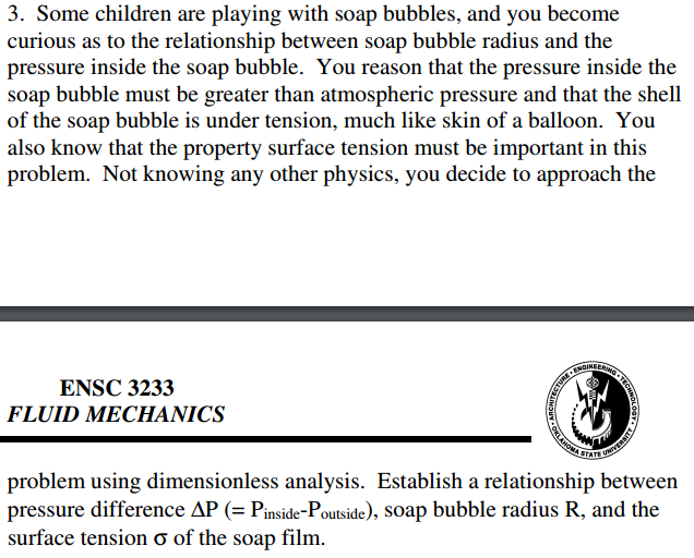 Solved Some children are playing with soap bubbles, and you