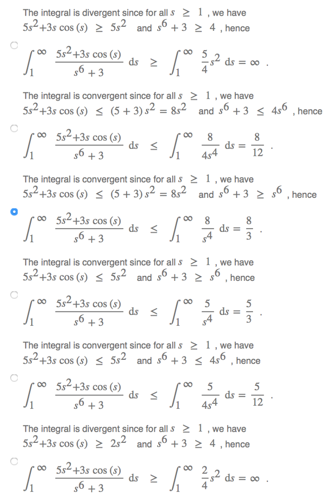 Solved The integral is divergent since foralls 2 1, we have | Chegg.com