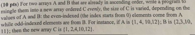 Solved For two arrays A and B that are already in ascending | Chegg.com
